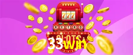 Descubra o Mundo do Cassino Online com 33win